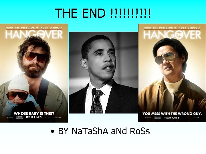 THE END !!!!! • BY Na. Ta. Sh. A a. Nd Ro. Ss 