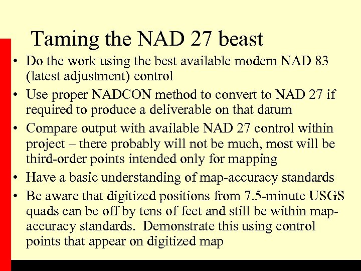 Taming the NAD 27 beast • Do the work using the best available modern