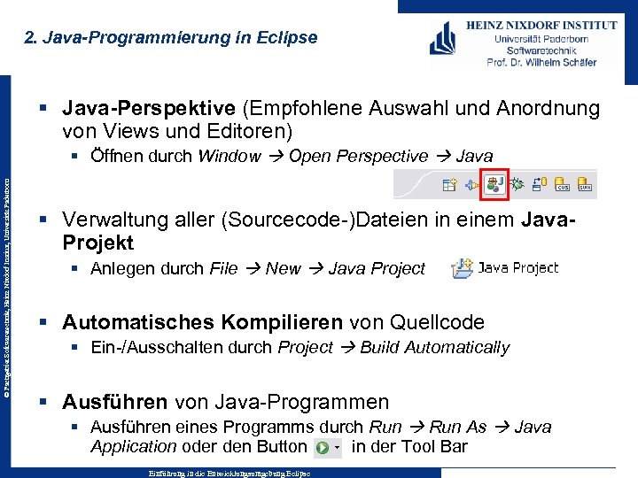 2. Java-Programmierung in Eclipse § Java-Perspektive (Empfohlene Auswahl und Anordnung von Views und Editoren)