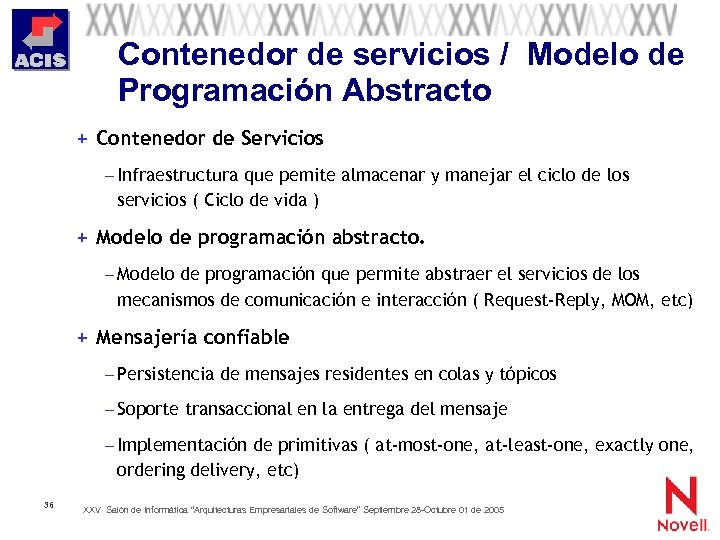 Contenedor de servicios / Modelo de Programación Abstracto + Contenedor de Servicios – Infraestructura