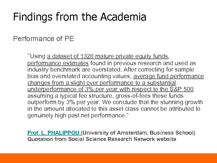 Findings from the Academia Performance of PE “Using a dataset of 1328 mature private