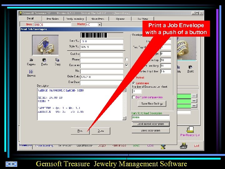 Print a Job Envelope with a push of a button Gemsoft Treasure Jewelry Management