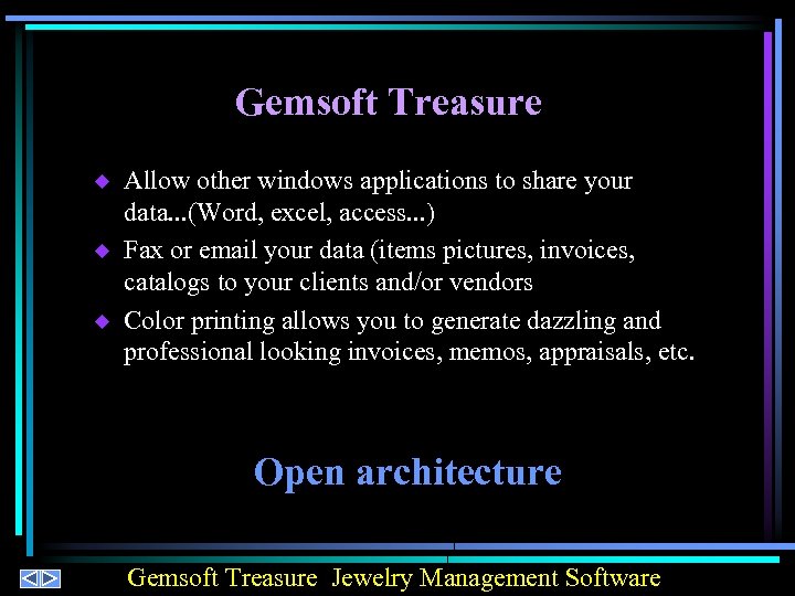 Gemsoft Treasure u u u Allow other windows applications to share your data. .