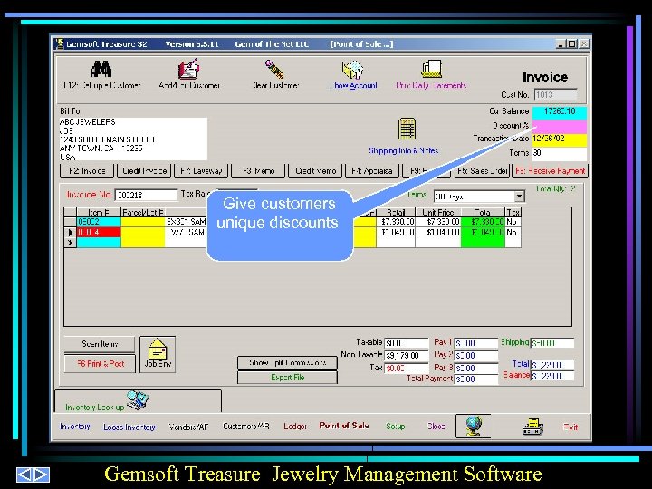 Give customers unique discounts Gemsoft Treasure Jewelry Management Software 