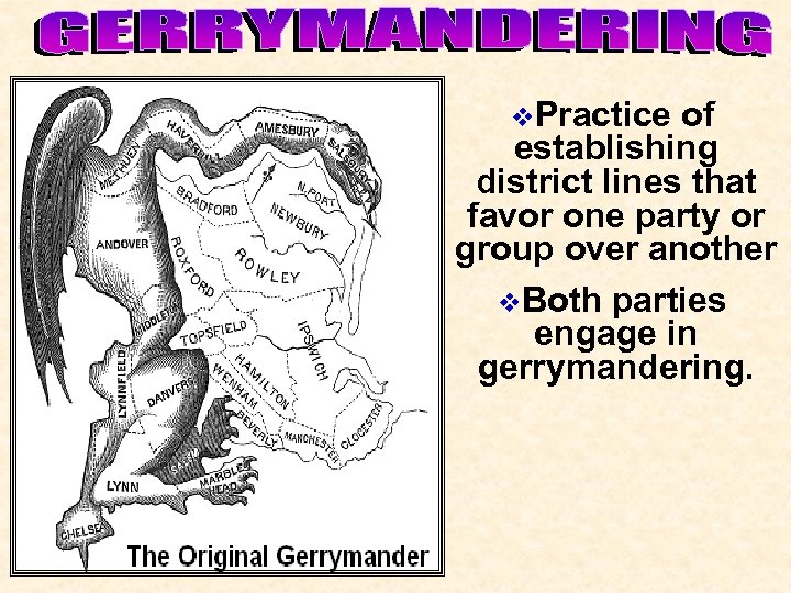 v. Practice of establishing district lines that favor one party or group over another