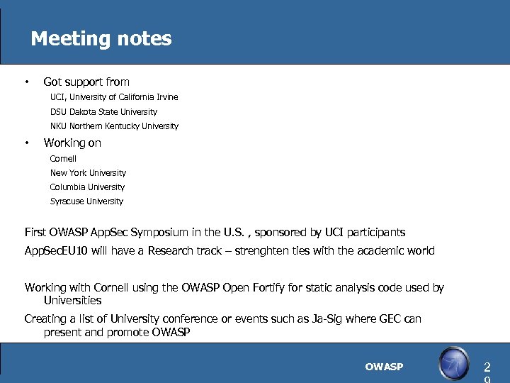 Meeting notes • Got support from UCI, University of California Irvine DSU Dakota State