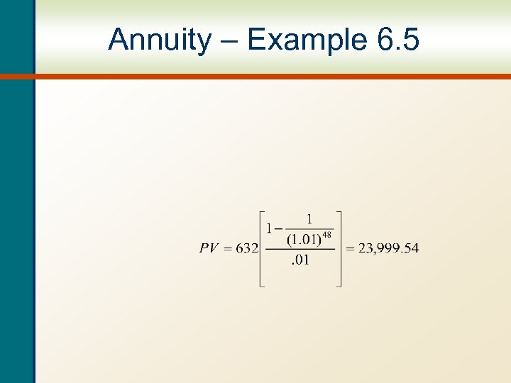 Annuity – Example 6. 5 