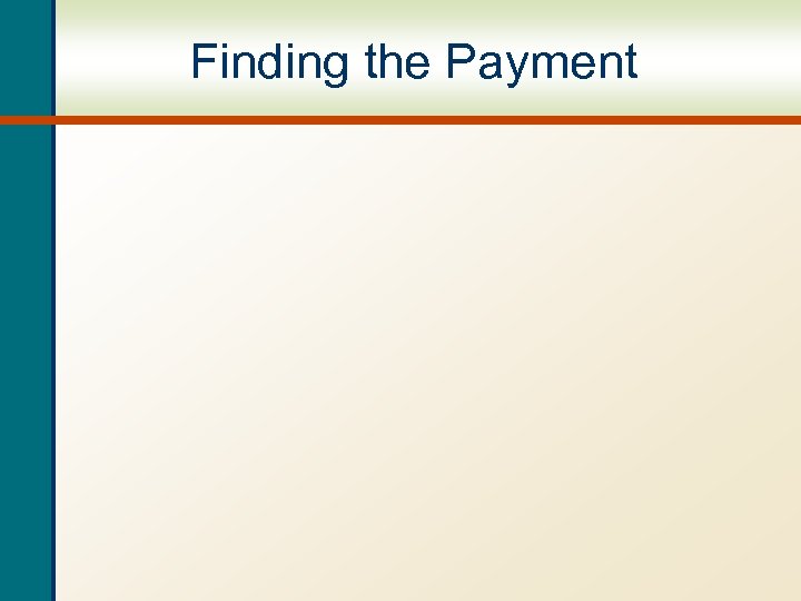 Finding the Payment 