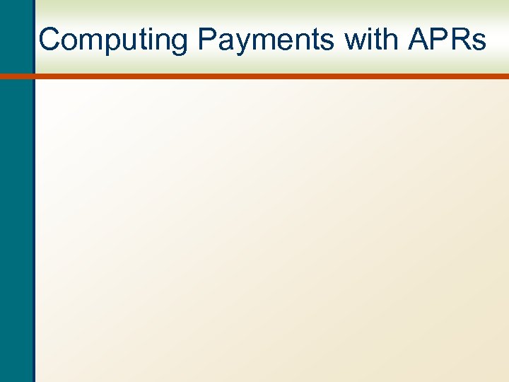 Computing Payments with APRs 