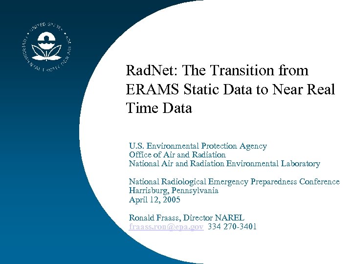 EPA NAREL Rad. Net: The Transition from ERAMS Static Data to Near Real Time