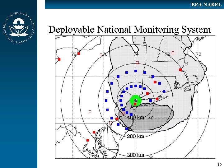 EPA NAREL Deployable National Monitoring System 15 