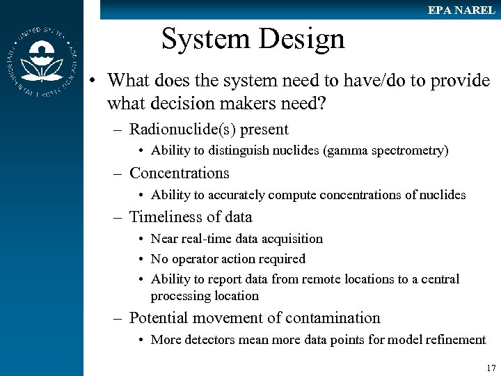 EPA NAREL System Design • What does the system need to have/do to provide