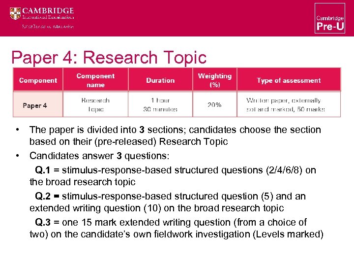Paper 4: Research Topic • • The paper is divided into 3 sections; candidates