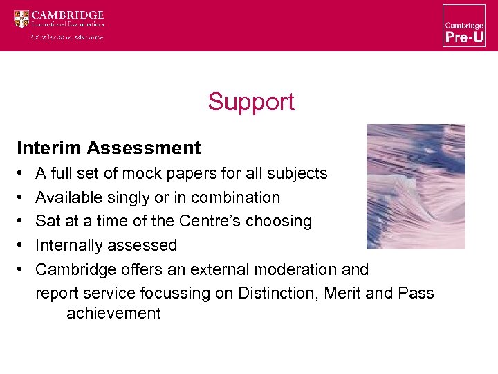 Support Interim Assessment • • • A full set of mock papers for all