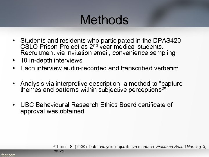 Methods • Students and residents who participated in the DPAS 420 CSLO Prison Project