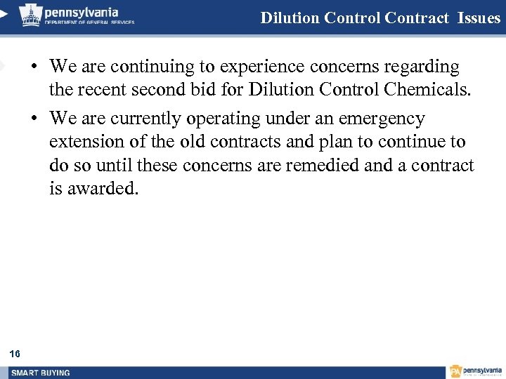 Dilution Control Contract Issues • We are continuing to experience concerns regarding the recent