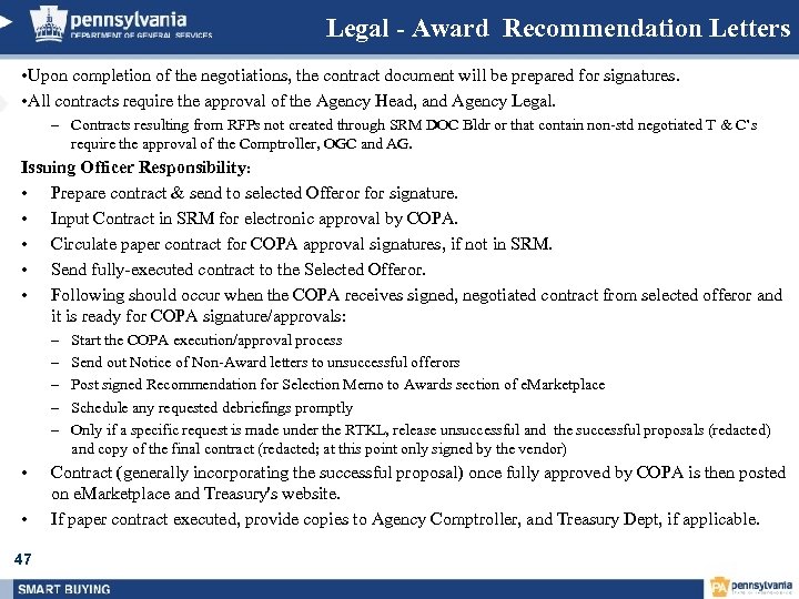 Legal - Award Recommendation Letters • Upon completion of the negotiations, the contract document