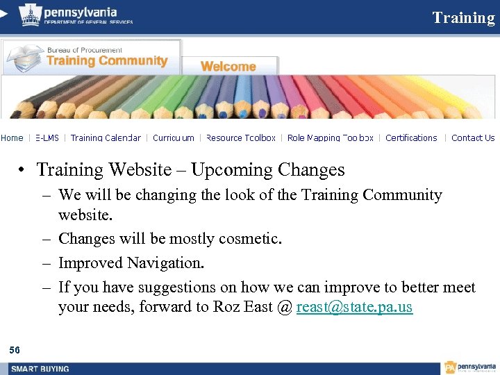 Training • Training Website – Upcoming Changes – We will be changing the look