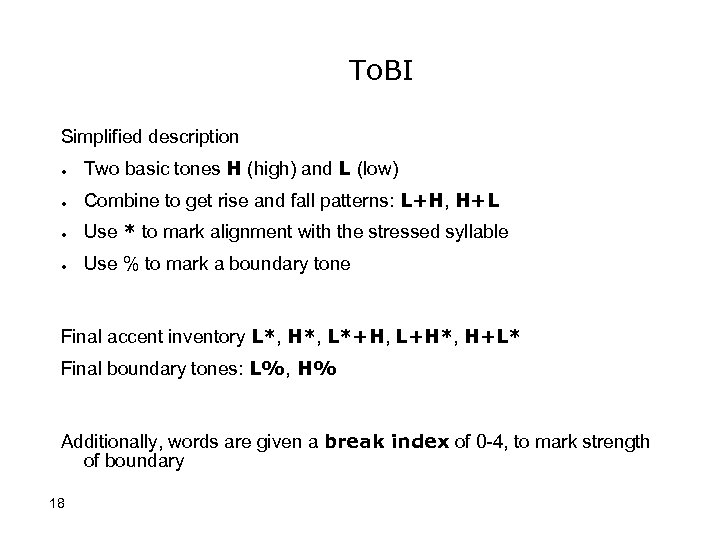 To. BI Simplified description ● Two basic tones H (high) and L (low) ●