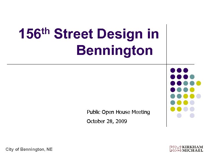 th 156 Street Design in Bennington Public Open House Meeting October 28, 2009 City