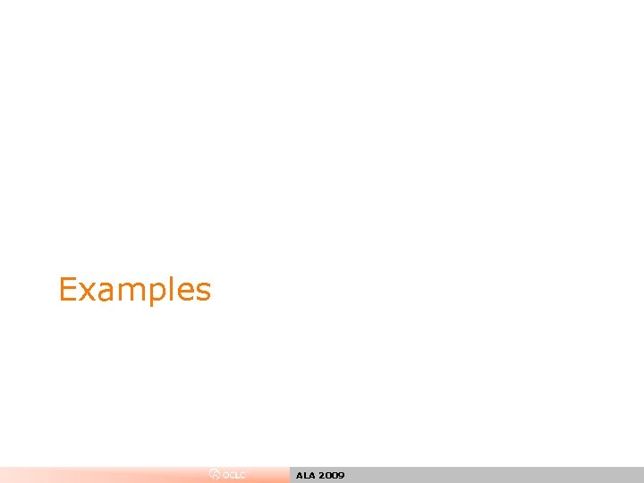 Examples ALA 2009 