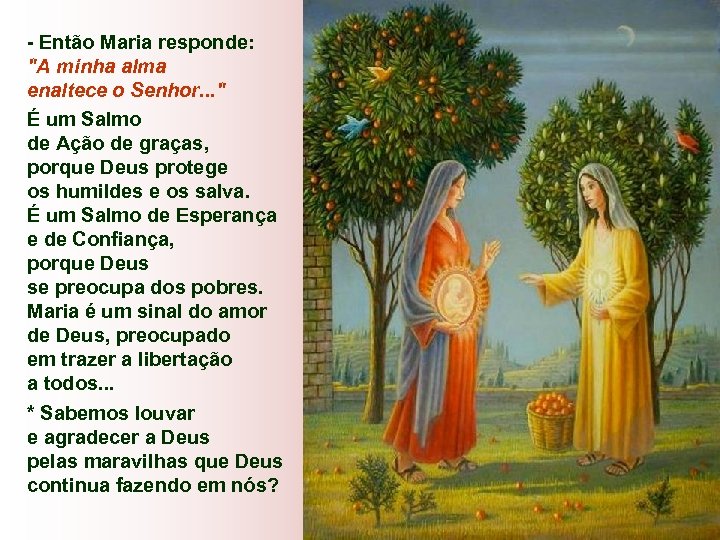 - Então Maria responde: 