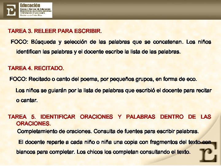 TAREA 3. RELEER PARA ESCRIBIR. FOCO: Búsqueda y selección de las palabras que se