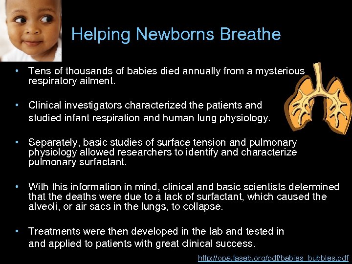 Helping Newborns Breathe • Tens of thousands of babies died annually from a mysterious