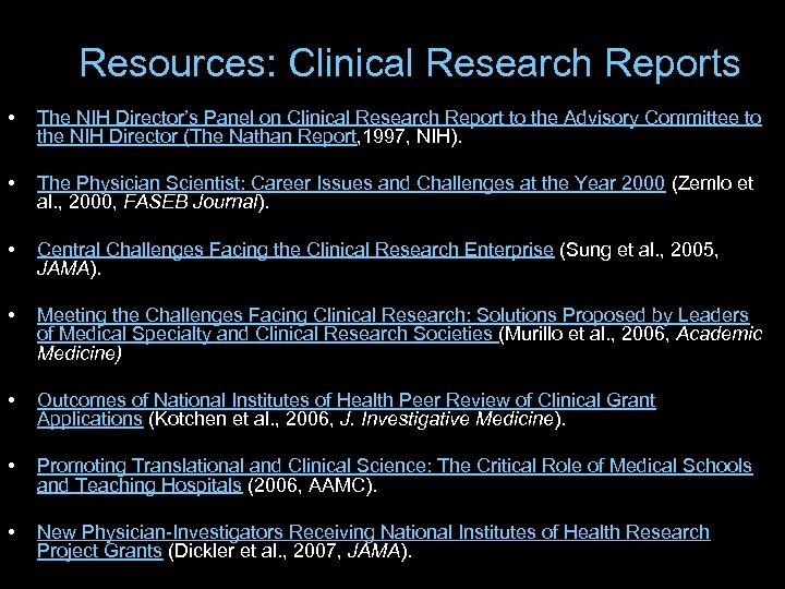 Resources: Clinical Research Reports • The NIH Director’s Panel on Clinical Research Report to