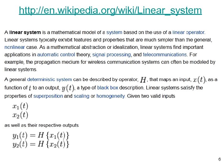 http: //en. wikipedia. org/wiki/Linear_system 6 