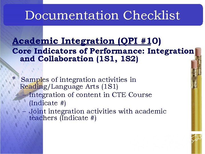 Documentation Checklist Academic Integration (QPI #10) Core Indicators of Performance: Integration and Collaboration (1
