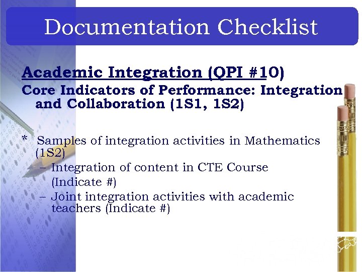 Documentation Checklist Academic Integration (QPI #10) Core Indicators of Performance: Integration and Collaboration (1