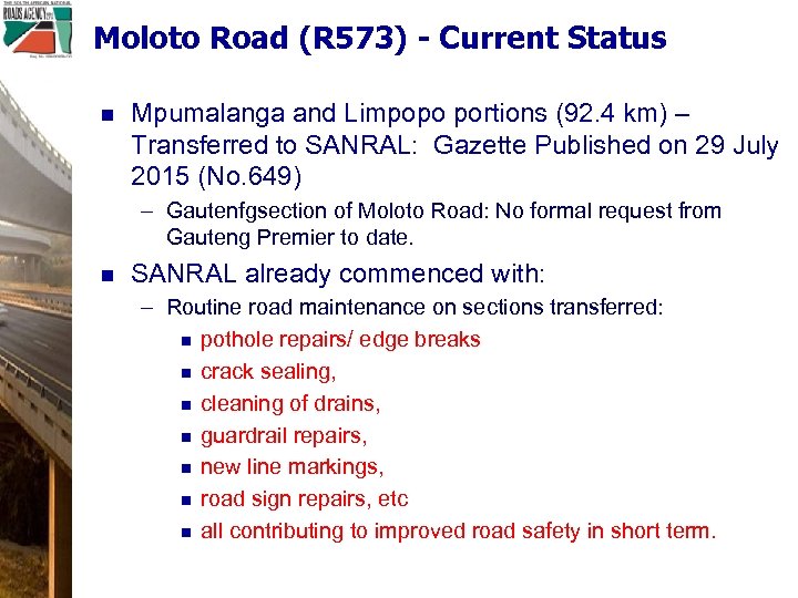 Moloto Road (R 573) - Current Status n Mpumalanga and Limpopo portions (92. 4