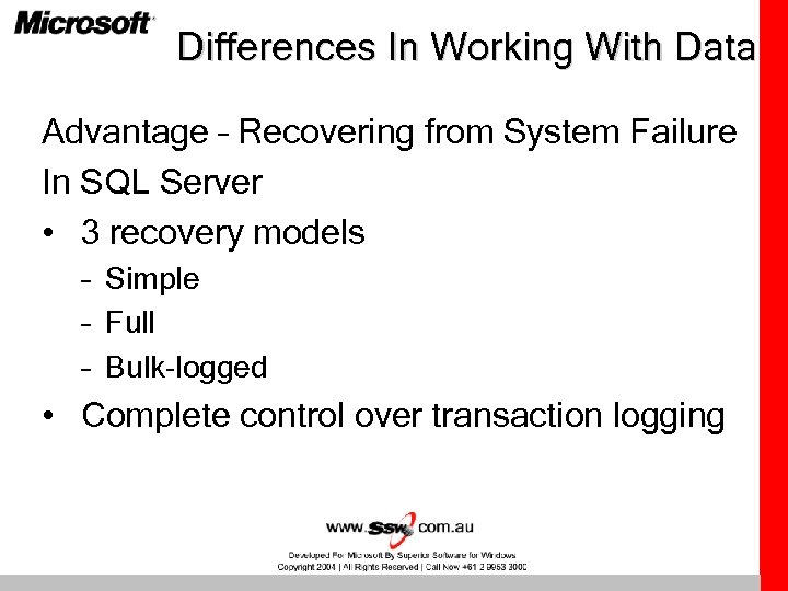 Differences In Working With Data Advantage – Recovering from System Failure In SQL Server