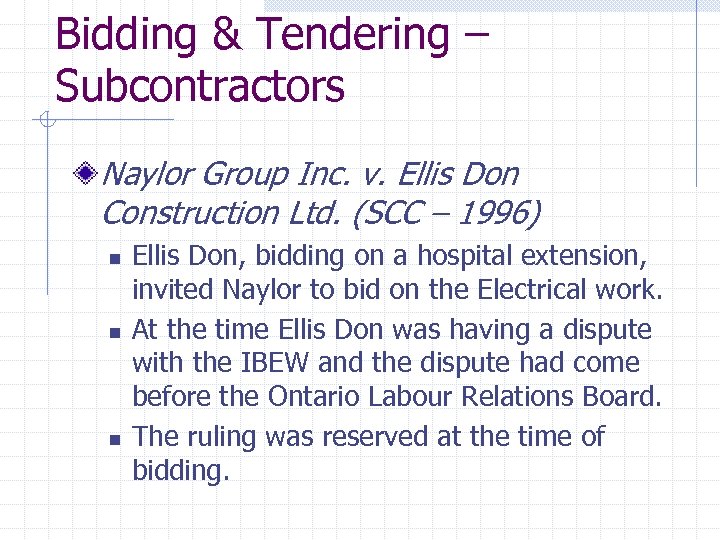 Bidding & Tendering – Subcontractors Naylor Group Inc. v. Ellis Don Construction Ltd. (SCC