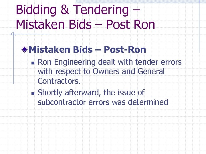Bidding & Tendering – Mistaken Bids – Post Ron Mistaken Bids – Post-Ron n