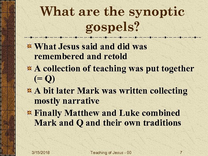 What are the synoptic gospels? What Jesus said and did was remembered and retold