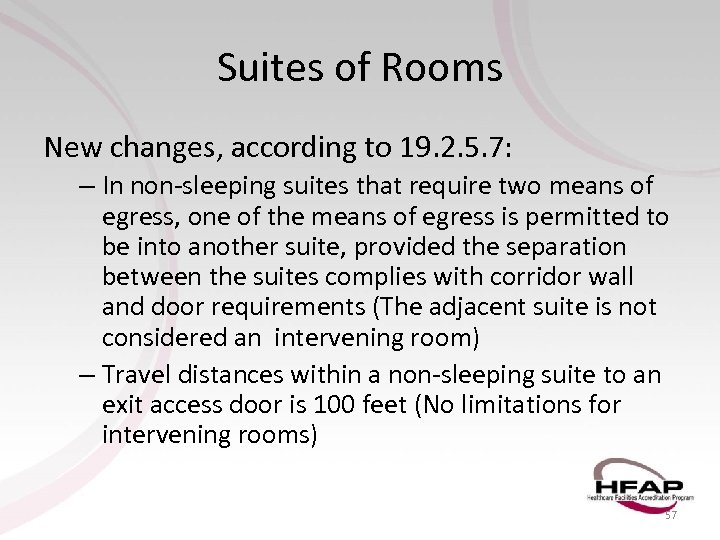 Suites of Rooms New changes, according to 19. 2. 5. 7: – In non-sleeping