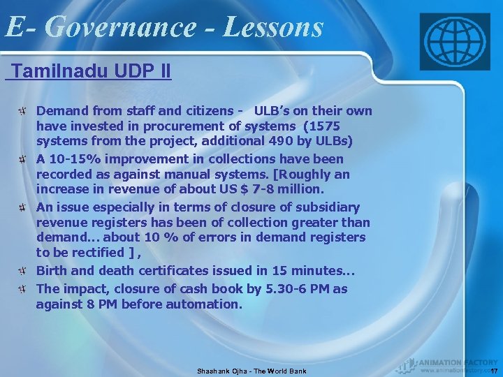 E- Governance - Lessons Tamilnadu UDP II Demand from staff and citizens - ULB’s