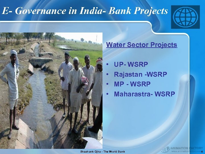 E- Governance in India- Bank Projects Water Sector Projects • • UP- WSRP Rajastan