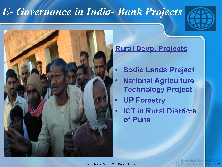 E- Governance in India- Bank Projects Rural Devp. Projects • Sodic Lands Project •