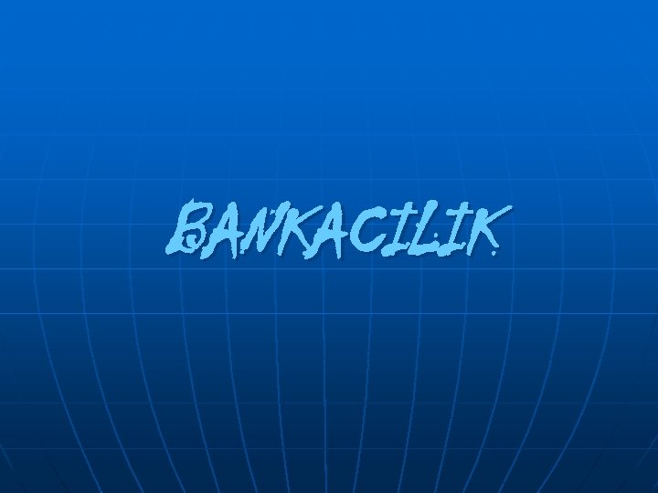 BANKACILIK 