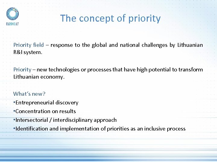 The concept of priority Priority field – response to the global and national challenges