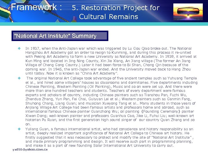 Framework : 　5. Restoration Project for Cultural Remains "National Art Institute" Summary v v