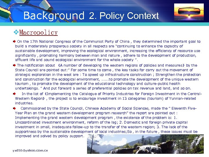Background 2. Policy Context v. Macropolicy On the 17 th National Congress of the