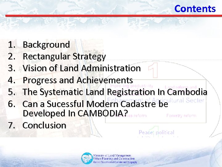 Contents 1. 2. 3. 4. 5. 6. Background Rectangular Strategy Vision of Land Administration