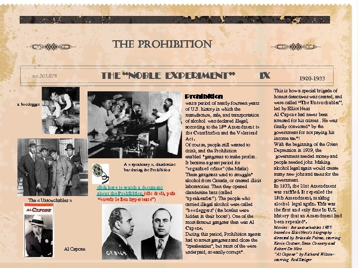 t. He pro. Hi. Bitio. N THE “NOBLE EXPERIMENT” IX Prohibition a bootlegger A