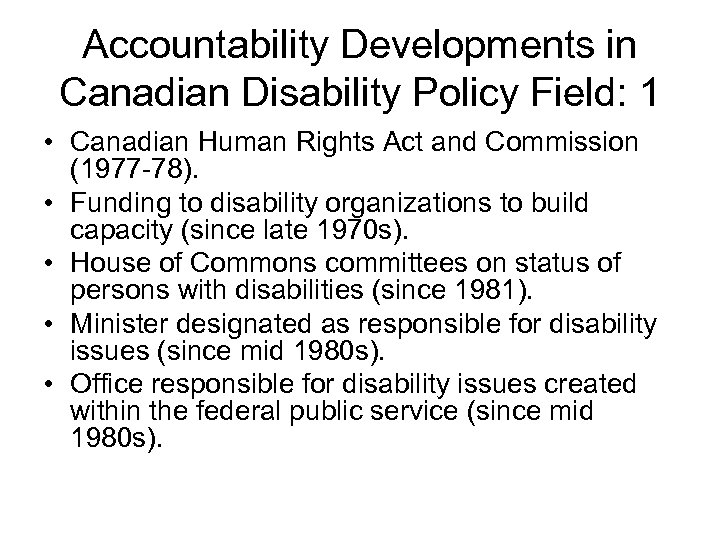 Accountability Developments in Canadian Disability Policy Field: 1 • Canadian Human Rights Act and