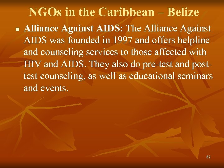 NGOs in the Caribbean – Belize n Alliance Against AIDS: The Alliance Against AIDS