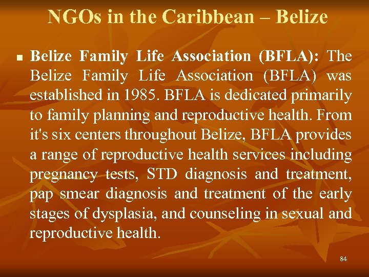 NGOs in the Caribbean – Belize n Belize Family Life Association (BFLA): The Belize